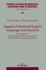 Aspects of Medieval English Language and Literature : Proceedings of the Fifth International Conference of the Society of Historical English Language and Linguistics - Book