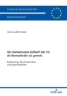 Der Zolltarif der Europaeischen Union als Normativakt sui generis : Bedeutung, Normstruktur und Systemdefizite - Book