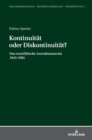 Kontinuitaet Oder Diskontinuitaet? : Das Westfaelische Anwaltsnotariat 1945-1961 - Book