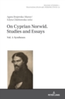 On Cyprian Norwid. Studies and Essays : Vol. 1: Syntheses - Book