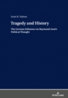 Tragedy and History : The German Influence on Raymond Aron's Political Thought - eBook