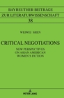 Critical Negotiations : New Perspectives on Asian American Women's Fiction - Book