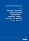 Economic Dynamics and Sustainable Development – Resources, Factors, Structures and Policies : Proceedings ESPERA 2015 – Part 1 and Part 2 - Book