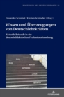 Wissen und Ueberzeugungen von Deutschlehrkraeften : Aktuelle Befunde in der deutschdidaktischen Professionsforschung - Book