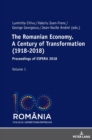 The Romanian Economy. A Century of Transformation (1918-2018) : Proceedings of ESPERA 2018 - Book