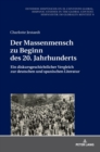 Der Massenmensch zu Beginn des 20. Jahrhunderts : Ein diskursgeschichtlicher Vergleich zur deutschen und spanischen Literatur - Book