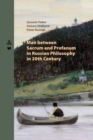 Man between Sacrum and Profanum in Russian Philosophy in 20th Century - Book
