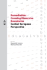 Remediation: Crossing Discursive Boundaries : Central European Perspective - Book