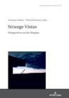 Strange Vistas : Perspectives on the Utopian - eBook