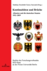 Kontinuitaeten und Brueche : Albanien und die deutschen Staaten 1912-2019 - Book