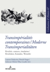 Transimp?rialit?s contemporaines / Moderne Transimperialitaeten : Rivalit?s, contacts, ?mulation / Rivalitaeten, Kontakte, Wetteifer - Book