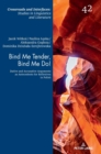Bind Me Tender, Bind Me Do! : Dative and Accusative Arguments as Antecedents for Reflexives in Polish - Book