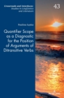 Quantifier Scope as a Diagnostic for the Position of Arguments of Ditransitive Verbs - Book