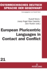 European Pluricentric Languages in Contact and Conflict - Book