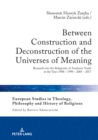 Between Construction and Deconstruction of the Universes of Meaning : Research into the Religiosity of Academic Youth in the Years 1988 - 1998 - 2005 - 2017 - eBook