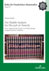 Die Hadith-Analyse bei Shu&#703;ayb al-&#702;Arna&#702;&#363;&#7789; : Eine vergleichende Studie zur Methodologie zeitgenoessischer Gelehrter - Book