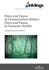 inklings - Jahrbuch fuer Literatur und Aesthetik : Flora und Fauna in Fantastischen Welten / Flora and Fauna in Fantastic Worlds. Symposium 2019 in Bonn - eBook