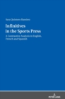 Infinitives in the Sports Press : A Contrastive Analysis in English, French and Spanish - Book