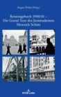 Reisetagebuch 1940/41 - Die Grand Tour des Jurastudenten Heinrich Schuett : In 80 Tagen von Berlin via Rom zum Bosporus und zurueck - Book