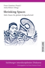 Shrinking Spaces : Mehr Raum fuer globale Zivilgesellschaft - Book