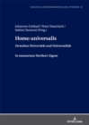Homo Universalis : Zwischen Universitaet Und Universalitaet. in Memoriam Heribert Aigner - Book