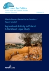 Agricultural Activity in Poland: A Fiscal and Legal Study - eBook