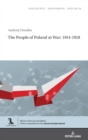 The People of Poland at War: 1914-1918 - Book