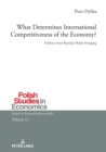 What Determines International Competitiveness of the Economy? : Evidence from Bayesian Model Averaging - Book