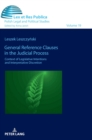 General Reference Clauses in the Judicial Process : Context of Legislative Intentions and Interpretative Discretion - Book