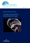 Juvenile Justice Systems: Poland-Brazil-Portugal - eBook