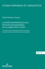 La tradicionalidad discursiva del texto preensay?stico en los siglos XVII y XVIII : Caracterizaci?n lingue?stica del discurso sobre econom?a pol?tica de arbitristas" y proyectistas" - Book