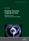 Staging America, Staging the Self : Figurations of Loss in John Berryman's Dream Songs - eBook