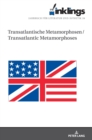 Inklings-Jahrbuch fuer Literatur und Aesthetik 39 : Transatlantische Metamorphosen / Transatlantic Metamorphoses - Book