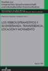 Los verbos ditransitivos y su ensenanza : transferencia, locacion y movimiento - Book
