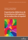 Experiencias Didacticas de la Ensenanza del Espanol Y de la Traduccion Al Espanol - Book