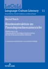 Sinnkonstruktion im Fremdsprachenunterricht : Einfuehrung in die rekonstruktive Fremdsprachenforschung mit der Dokumentarischen Methode. 3., nochmals neubearbeitete und erweiterte Auflage - Book