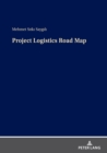 Project Logistics Road Map - eBook