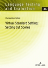 Virtual Standard Setting: Setting Cut Scores - eBook