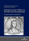 Einheit(en) in Der Vielfalt Von Slavistik Und Osteuropakunde : Prvdentia Regnorvm Fvndamentvm - Book