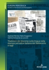Tradizioni del discorso sulla lingua nella stampa periodica italiana dal Settecento a oggi - Book