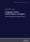 Language Contact and the History of English : Processes and Effects on Specific Text-Types - eBook