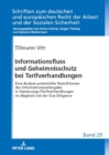 Informationsfluss Und Geheimnisschutz Bei Tarifverhandlungen : Eine Analyse Potentieller Restriktionen Der Informationsweitergabe in (Sanierungs-)Tarifverhandlungen Im Abgleich Mit Der Due Diligence - Book