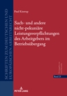 Sach- und andere nicht-pekuniaere Leistungsverpflichtungen des Arbeitgebers im Betriebsuebergang - Book