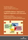 A Multidisciplinary Approach to Applied Linguistics and Education : Building Knowledge in Foreign Language Teaching, Translation, Critical Discourse Analysis and Posthumanism - eBook