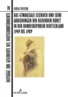 Das Gymnasiale Lesebuch Und Seine Abbildungen Der Bildenden Kunst in Der Bundesrepublik Deutschland 1949 Bis 1989 - Book