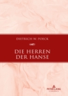 Die Herren der Hanse : Delegierte und Netzwerke - Book