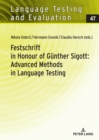 Festschrift in Honour of Guenther Sigott: Advanced Methods in Language Testing - eBook