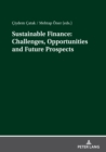 Sustainable Finance: Challenges, Opportunities and Future Prospects - Book