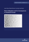 Return Migration and its Consequences in Southeast Europe - Book