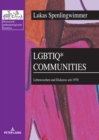 LGBTIQ* Communities : Lebenswelten und Diskurse seit 1970 - Book